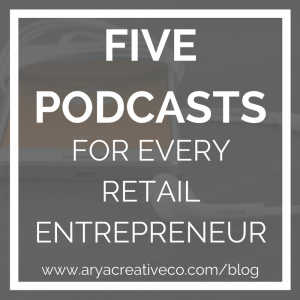 podcasts for retail entrepreneurs
