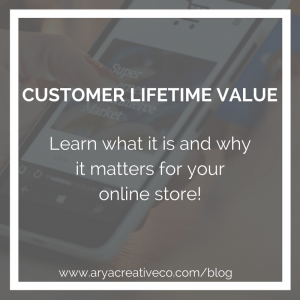 customer lifetime value matters